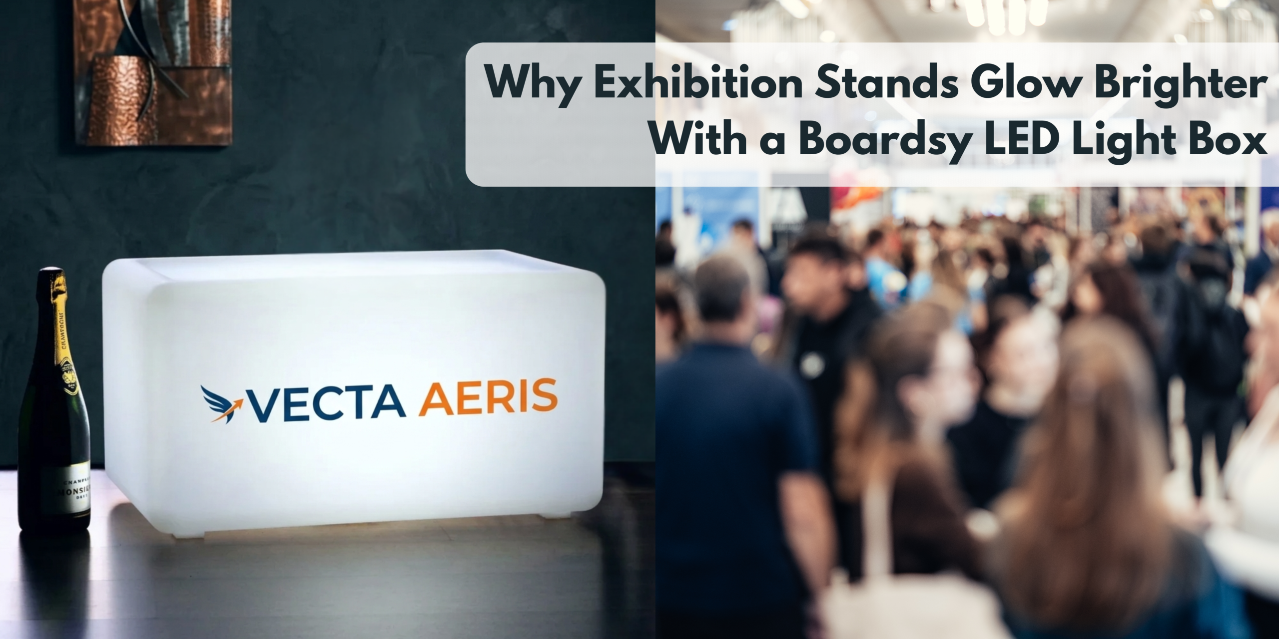 Why Exhibition Stands Glow Brighter With a Boardsy LED Light Box