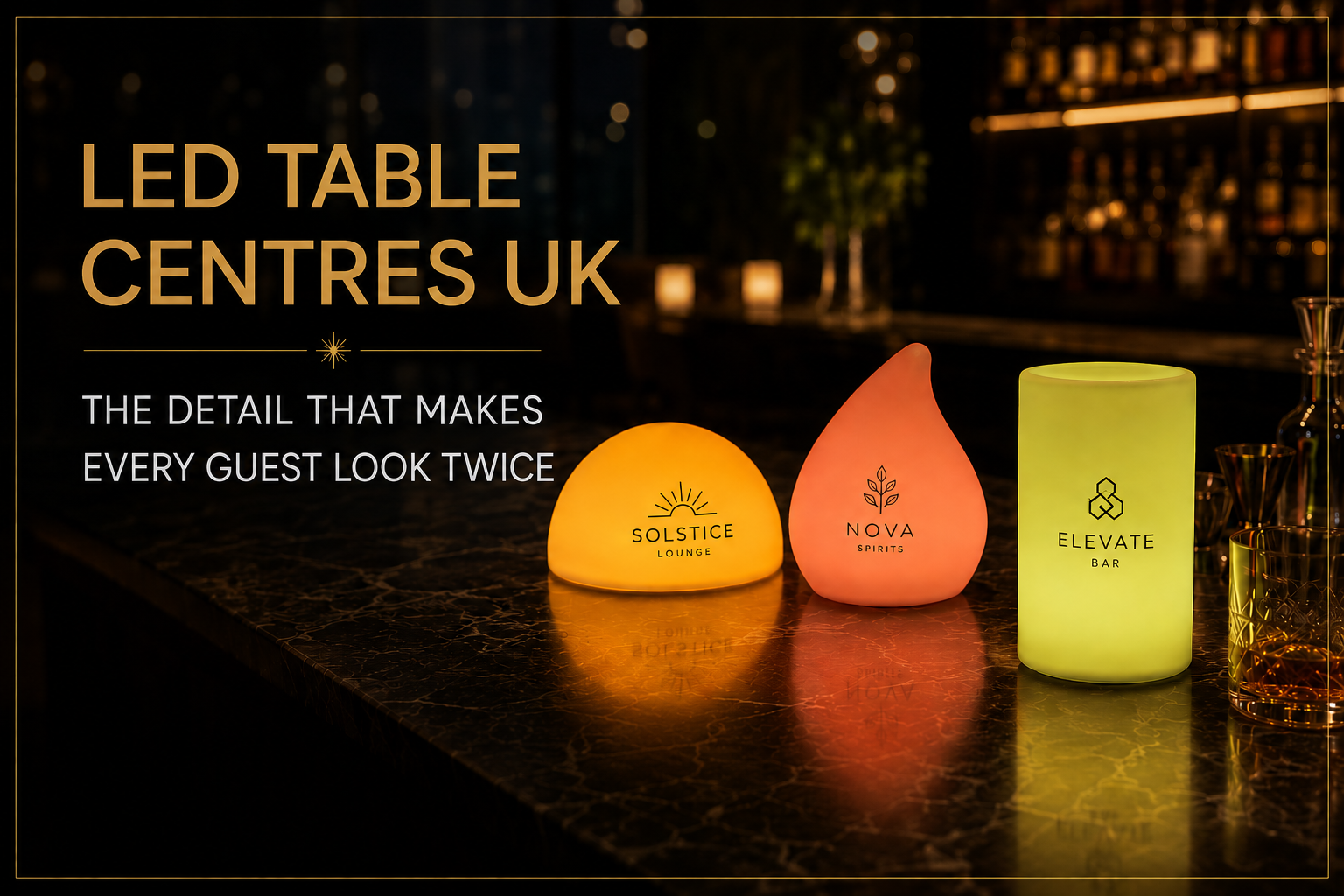LED Table Centres UK -The Detail That Makes Every Guest Look Twice